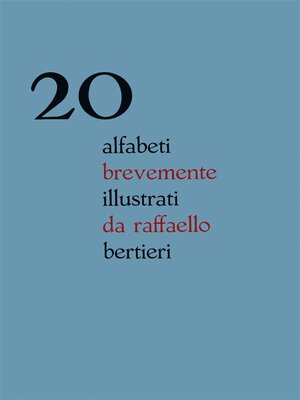 cover image of 20 alfabeti brevemente illustrati da raffaello bertieri
